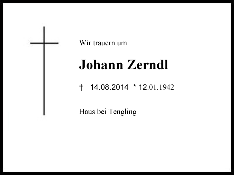  Traueranzeige für Johann Zerndl vom 18.08.2014 aus Region Chiemgau